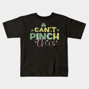 Can't Pinch This Kids T-Shirt